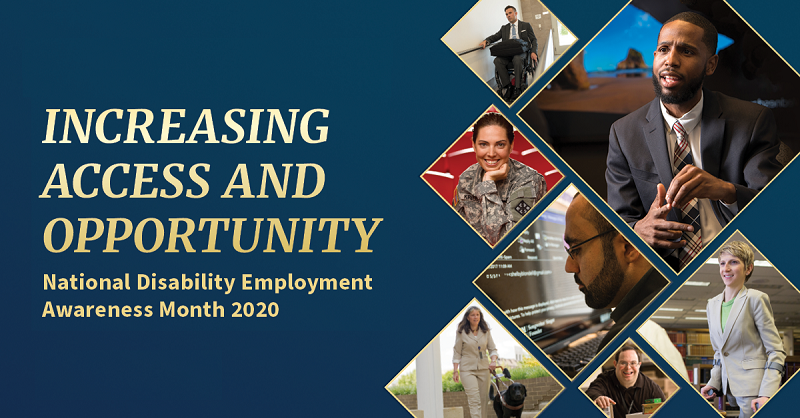 Text: "Increasing Access and Opportunity: National Disability Employment Awareness Month 2020." A collage of photos shows workers with different disabilities. 