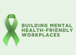 Building mental-health-friendly workplaces.