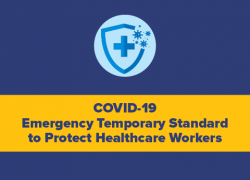 COVID-19 Emergency Temporary Standard to Protect Healthcare Workers