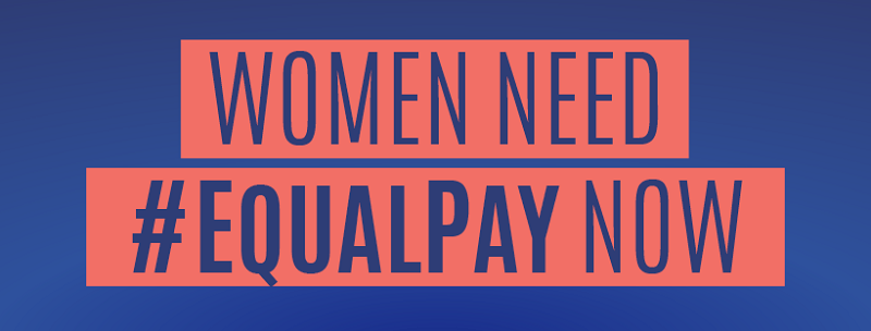 Women need equal pay now.
