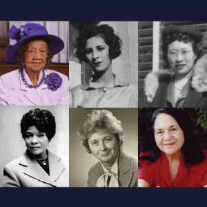 Collage featuring portraits of Dorothy Height, Sue Ko Lee, Eula Bingham, Addie Wyatt, Luisa Moreno and Dolores Huerta.
