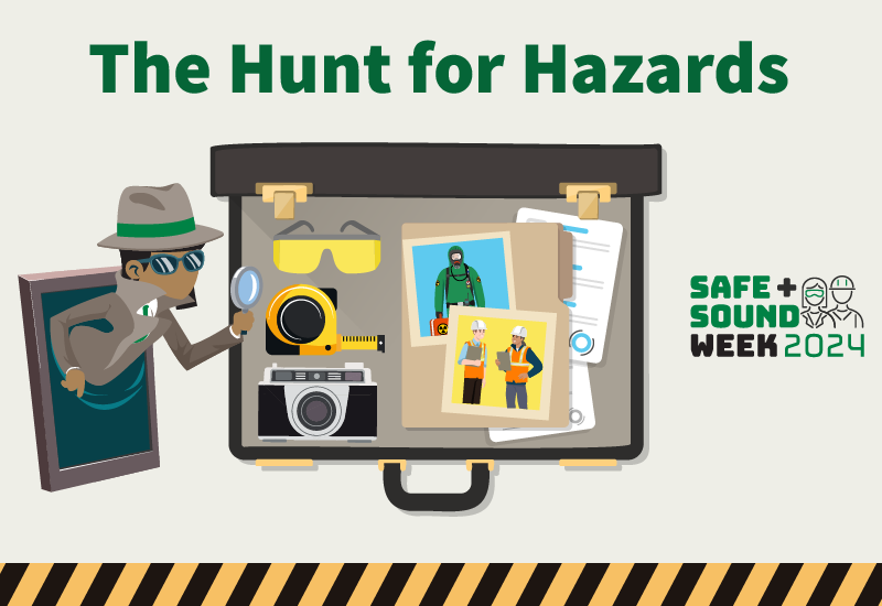 An illustration of a detective uncovering hazards at a job site with the text “The Hunt for Hazards, Safe + Sound Week 2024.”