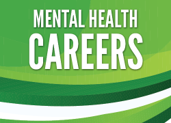 Mental health careers on a green and white background, the colors for Mental Health Awareness Month
