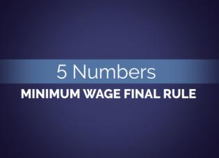 5 Numbers: Minimum Wage Final Rule